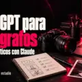 ChatGPT para fotógrafos: novedades y 5 usos prácticos con Claude