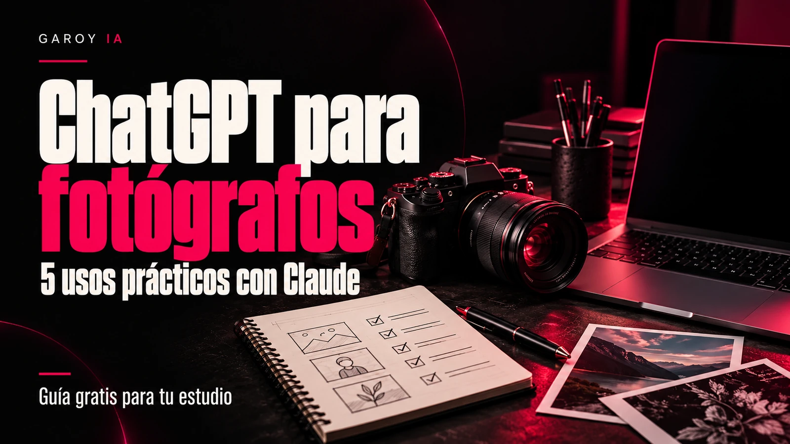 ChatGPT para fotógrafos: cámara y portátil bajo la identidad negra y fucsia de Garoy IA